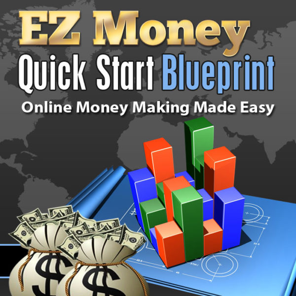 EZ Money Quick Start Blueprint